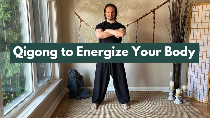Qigong To Energize Your Body